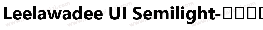 Leelawadee UI Semilight字体转换